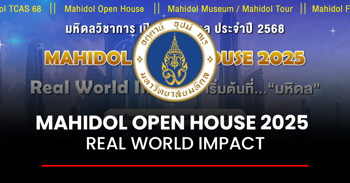 MAHIDOL OPEN HOUSE 2025